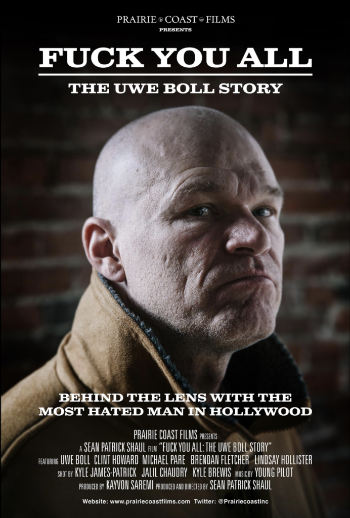 Fuck You All – The Üwe Boll Story &mdash; Dan Barham DOP